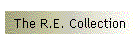 The R.E. Collection